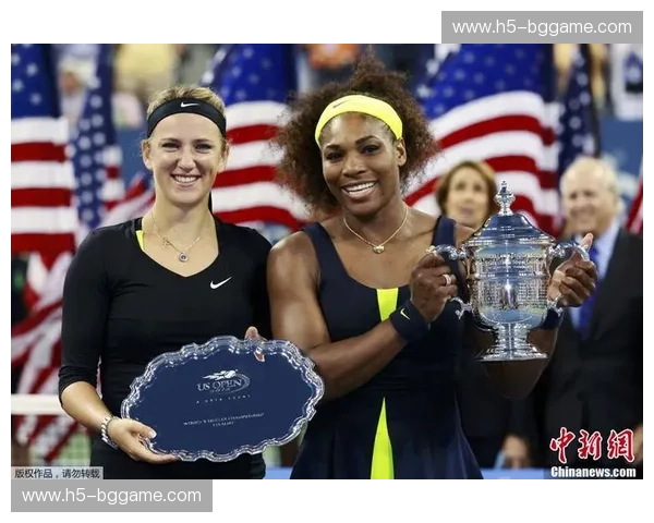 巅峰红粉的权力游戏：小威与阿扎伦卡的二十年恩怨，谁才是网坛真正的“孤勇者”？